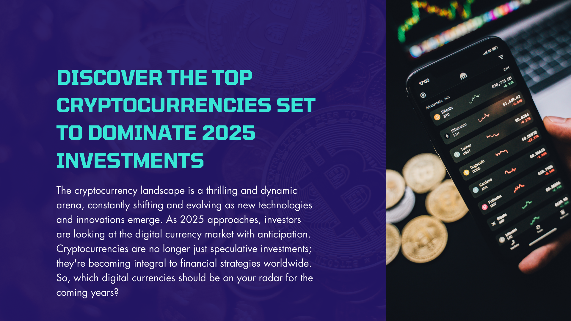 Discover the Top Cryptocurrencies Set to Dominate 2025 Investments