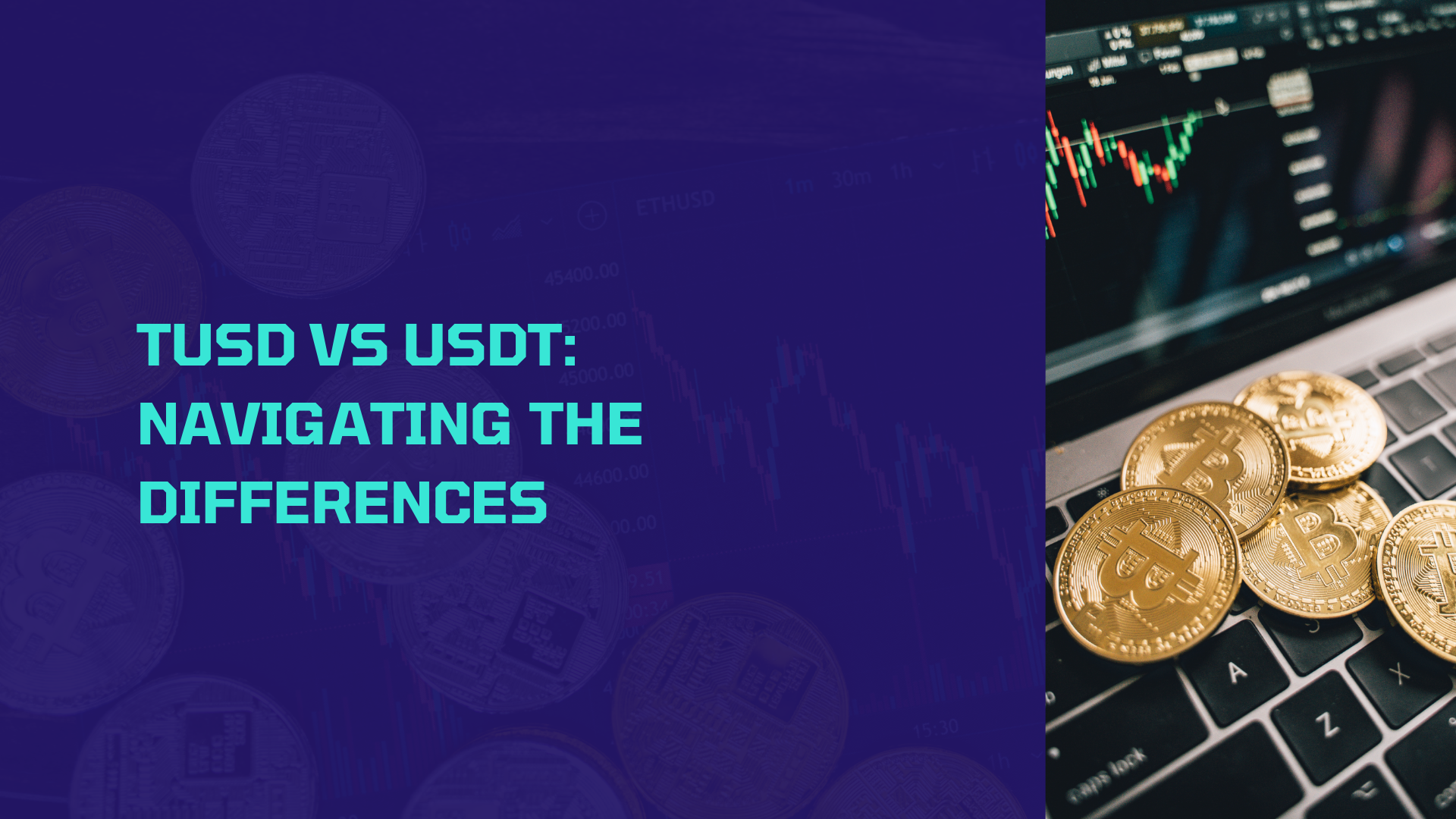 TUSD vs USDT: Navigating the Differences