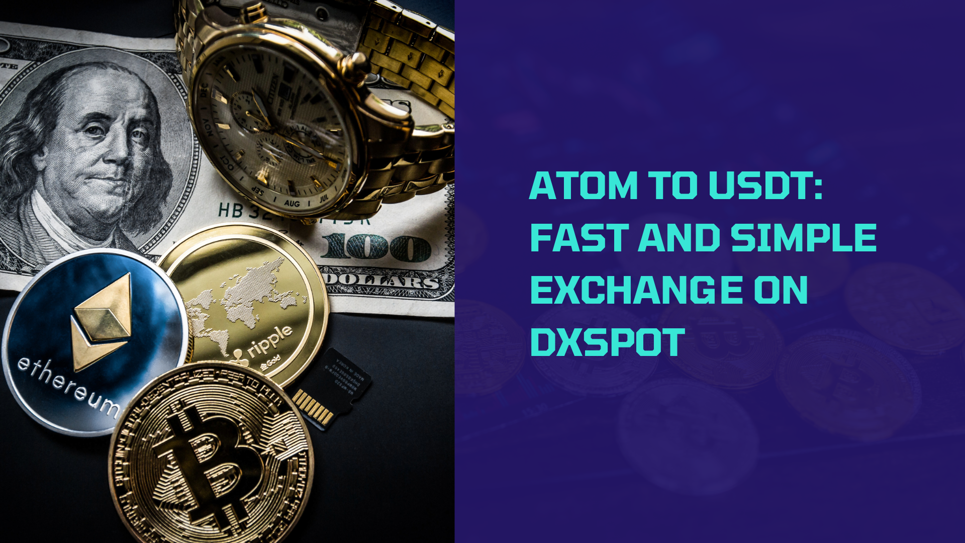 ATOM to USDT: Fast and Simple Exchange on DxSpot