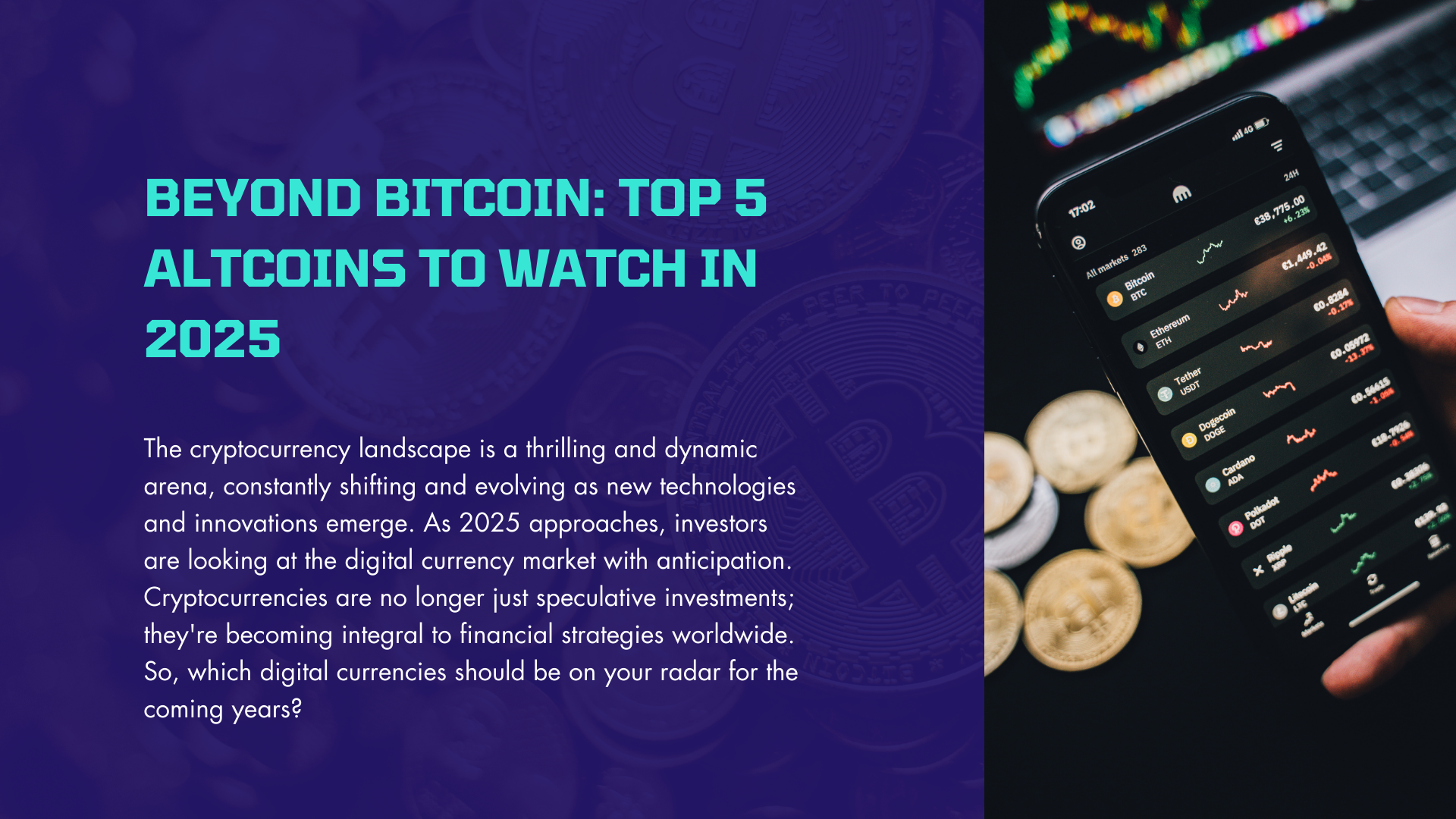 Beyond Bitcoin: Top 5 Altcoins to Watch in 2025