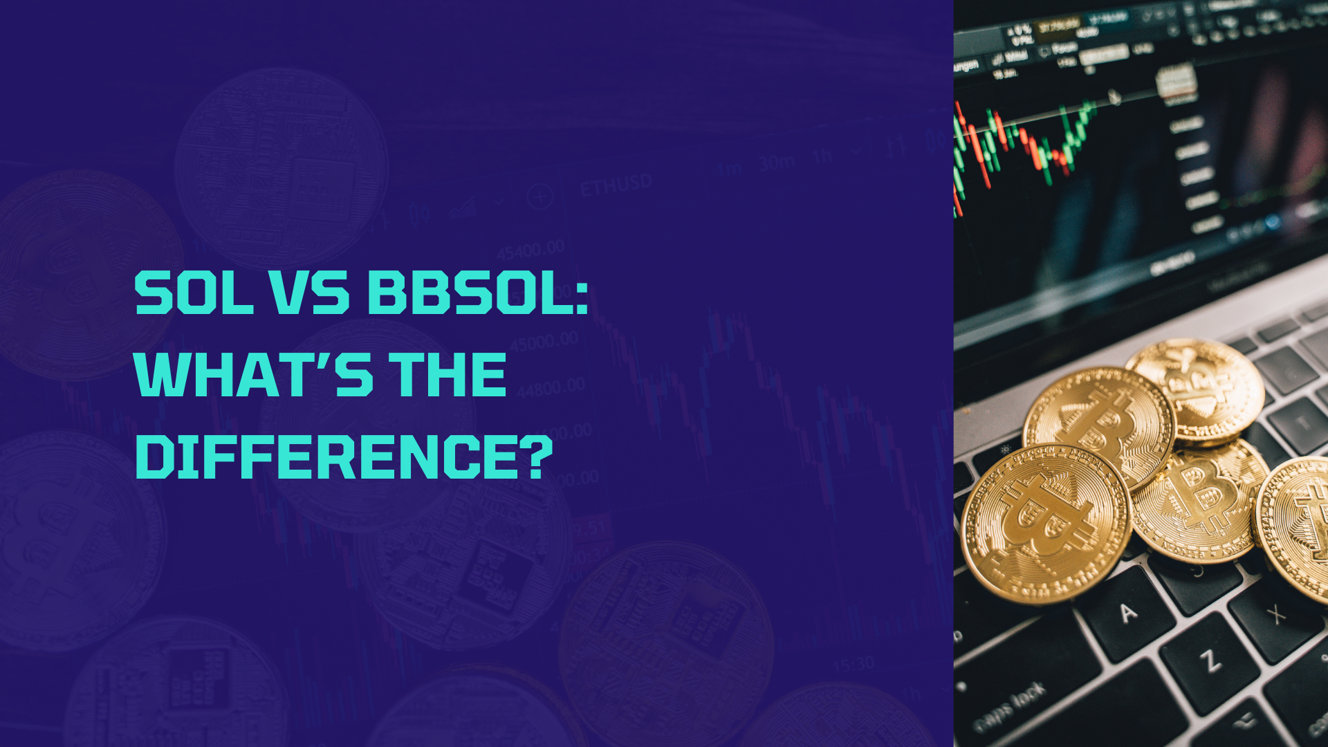 SOL vs bbSOL: What’s The Difference?