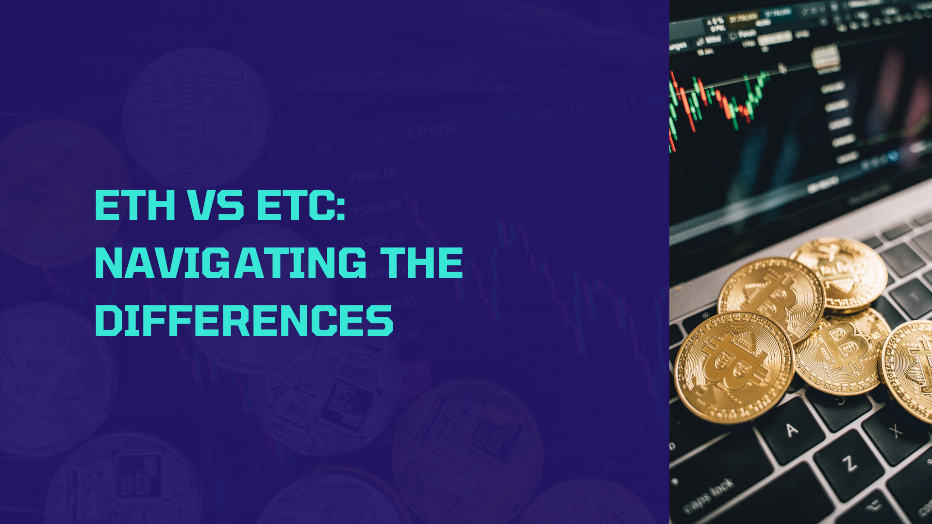 ETH vs ETC: Navigating the Differences