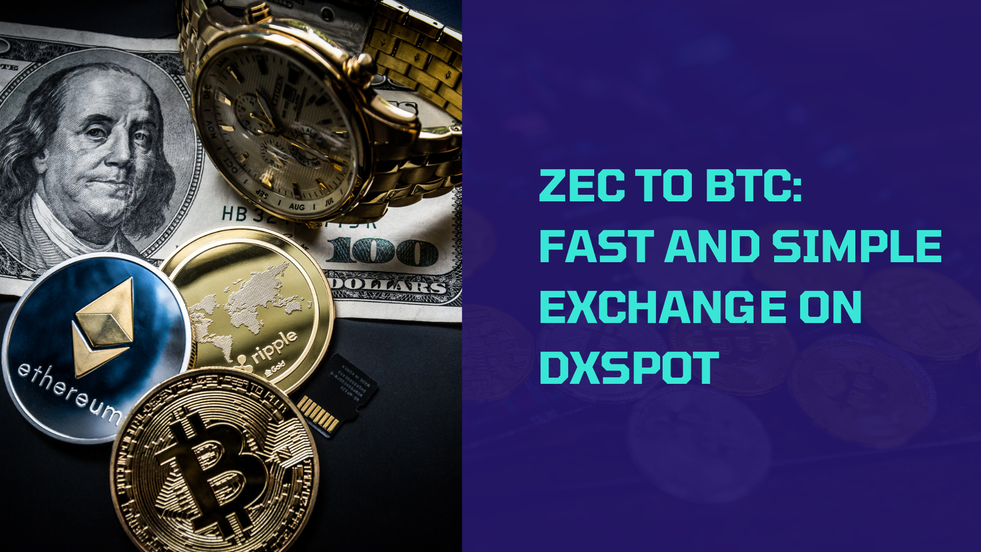 ZEC to BTC: Fast and Simple Exchange on DxSpot