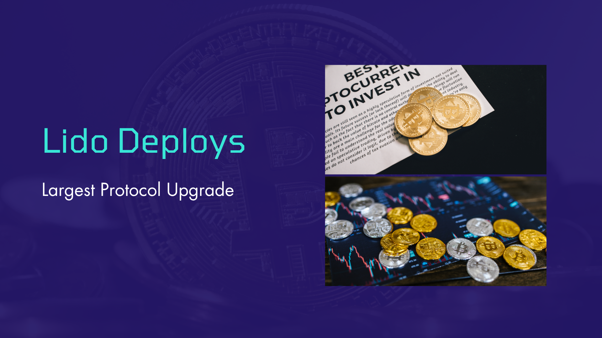 Lido Deploys Its Largest Protocol Upgrade