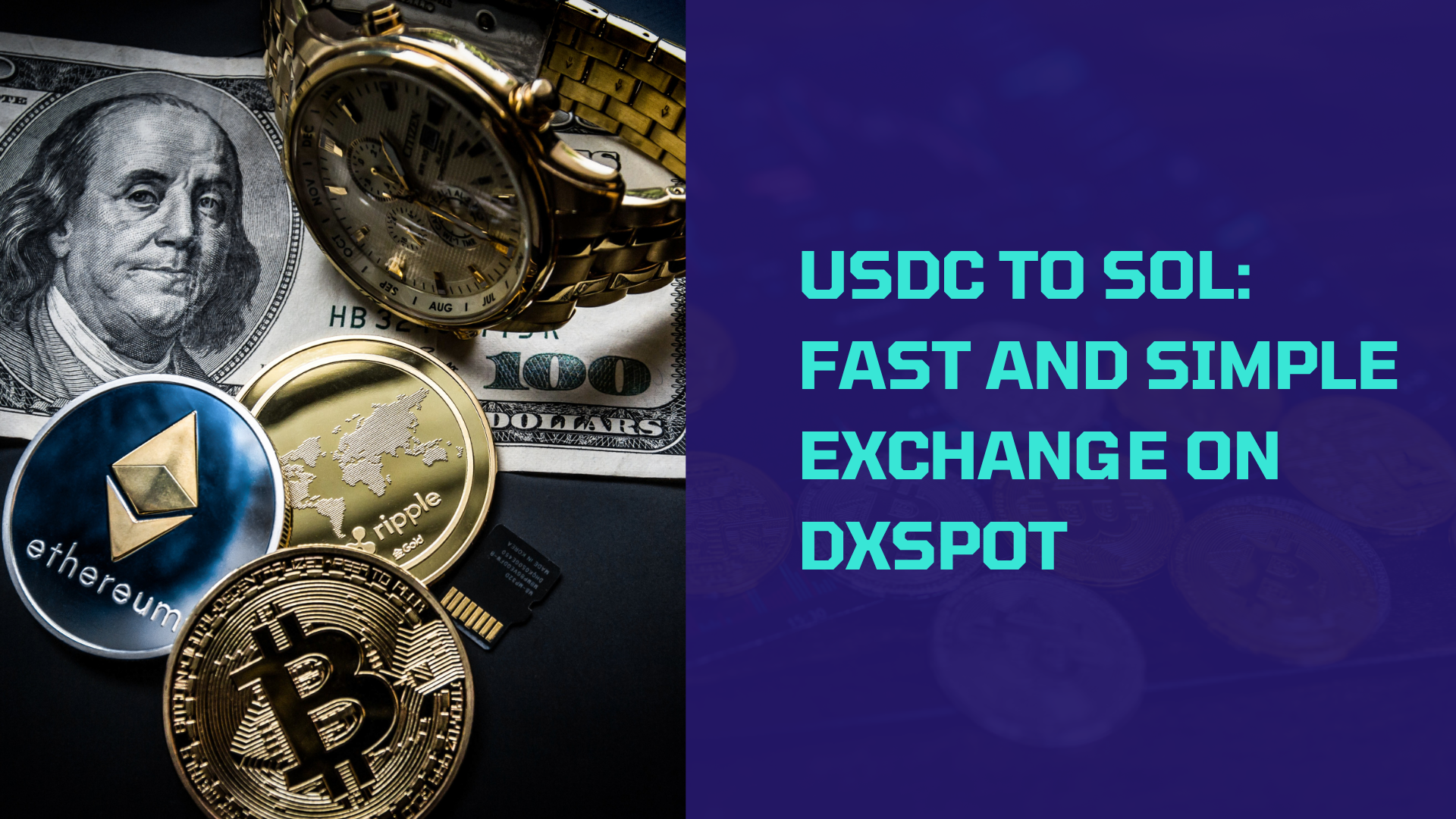 USDC to SOL: Fast and Simple Exchange on DxSpot